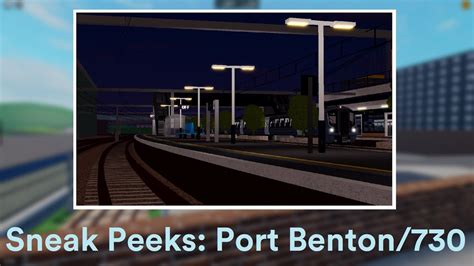 Port Benton Class 730 Scr Sneak Peeks Youtube