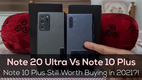 Galaxy Note 20 Ultra Vs Note 10 Plus Reviewworth Buying At 54000