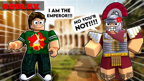 The Roblox Rome Emperor Experience Youtube