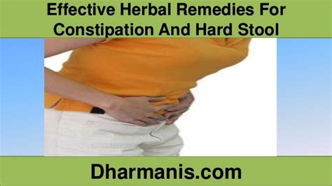 Effective Herbal Remedies For Constipation And Hard Stool