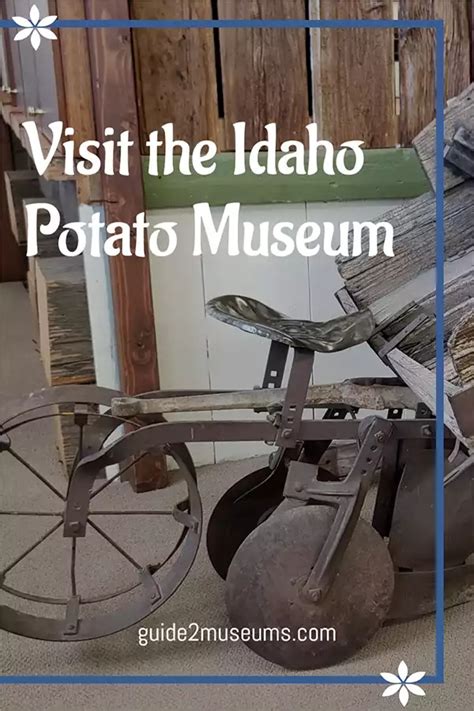 Idaho Potato Museum Blackfoot Idaho Guide2museums