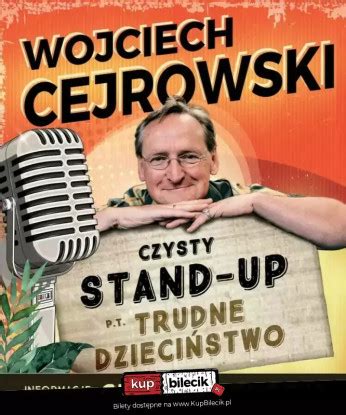 Najnowszy stand up Wojciecha Cejrowskiego Trudne Dzieciństwo Stand