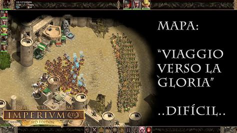 Imperivm III HD Mapa Viaggio Verso la Gloria versión difícil