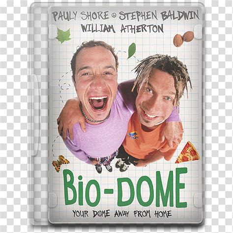 Pauly Shore Biodome