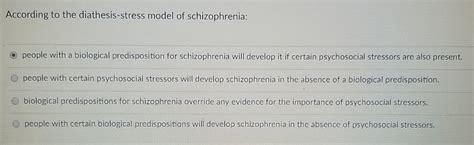 Solved According to the diathesis-stress model of | Chegg.com
