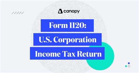 Form 1120: U.S. Corporation Income Tax Return