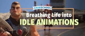 Breathing Life Into Idle Animations Animschool Blog