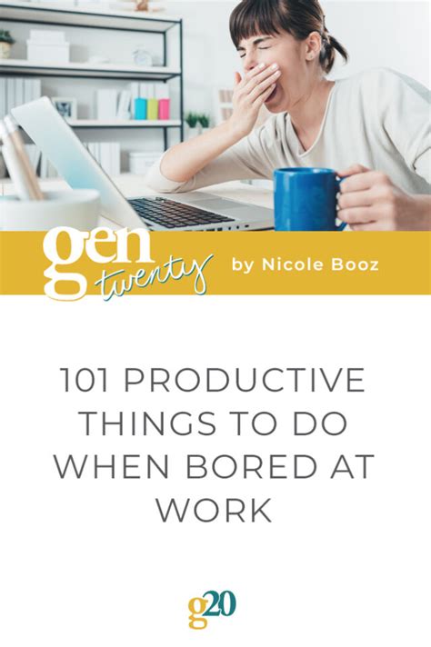 101 Productive Things To Do When Bored At Work Gentwenty