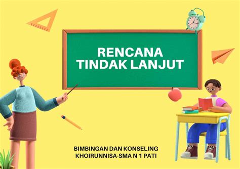 Rencana Tindak Lanjut