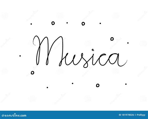 Musica Phrase Handwritten With A Calligraphy Brush Music In Italian