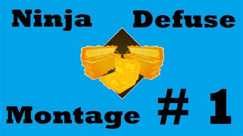 Ninja Defuse Montage Bo Youtube