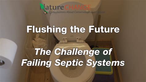 Flushing The Future The Challenge Of Failing Septic Systems Youtube