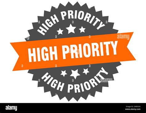 High Priority Sign High Priority Circular Band Label Round High