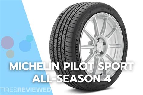 The Ultimate Tire for Year-Round Driving: Michelin Pilot Sport All-Season 4 - Tires Reviewed