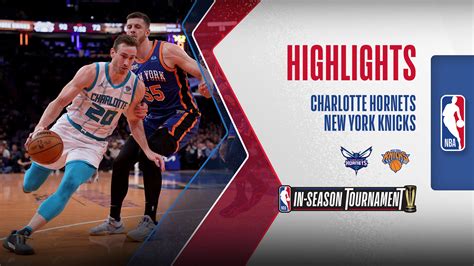 Charlotte Hornets New York Knicks Highlights Fpt Play