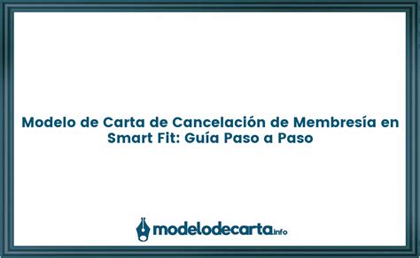 Modelo De Carta De Cancelaci N De Membres A En Smart Fit Gu A Paso A