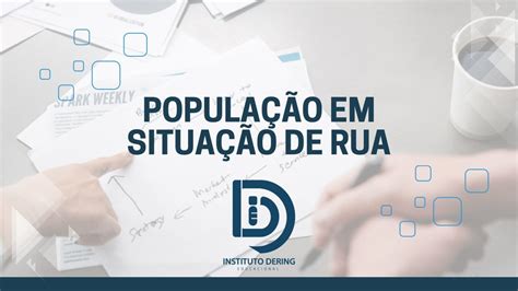 População Em Situação De Rua No Brasil