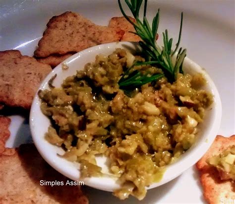 Tapenade De Azeitonas Verdes Uma Del Cia Simples Assim Simples Assim