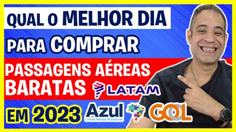 Qual o MELHOR DIA para COMPRAR passagens aéreas BARATAS em 2023