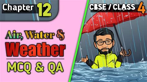 Cbse Class Science Chapter Air Water And Weather Mcq