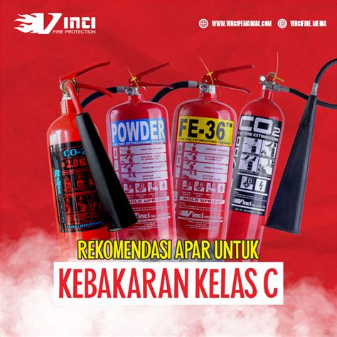 REKOMENDASI APAR UNTUK KEBAKARAN KELAS C VINCI Fire Protection