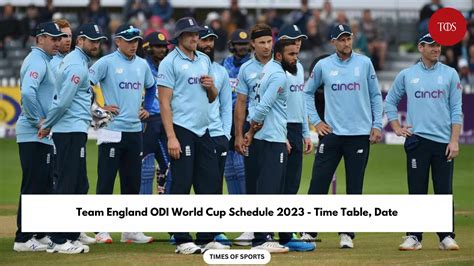 Team England Odi World Cup Schedule 2023 Time Table Date