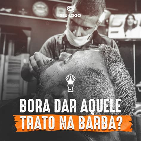 Barbearia Bora Da Aquele Trato Na Barba Social Media Psd Edit Vel