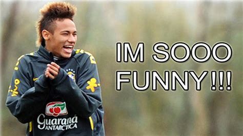 Neymar 10 Funny Moments Youtube