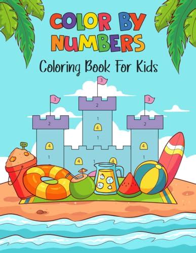 Color By Numbers Coloring Book For Kids: Color By Numbers Coloring Book ...