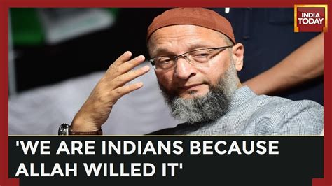 Why Does PM Not Hug Muslims In India Owaisi Lashes Out At RSS Chief