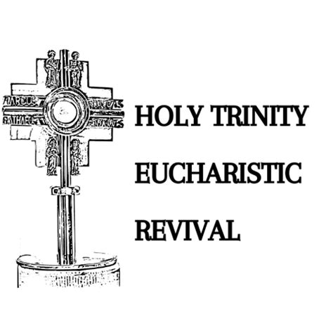 Eucharistic Revival | Holy Trinity Parish