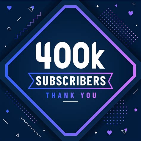 Thank You 400k Subscribers 400000 Subscribers Celebration Modern