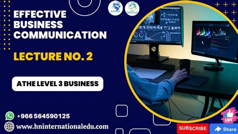 Effective Business Communication Lecture No 02 ATHE Level 3 Diploma In