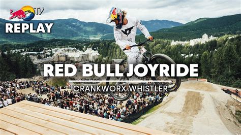 REPLAY Red Bull Joyride 2022 Crankworx Whistler YouTube