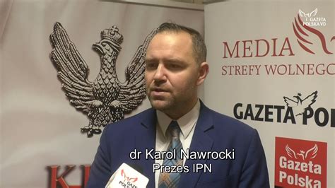 Jak M Odzie Zainteresowa Histori Dr Karol Nawrocki O Szczeg Lnej