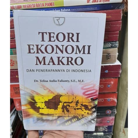 Jual Teori Ekonomi Makro Dan Penerapannya Di Indonesia Talisa Aulia