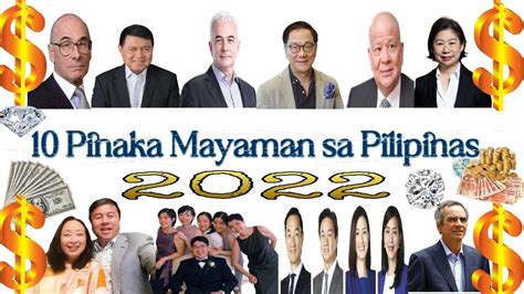 10 Pinaka Mayaman Sa Pilipinas 2022 Youtube