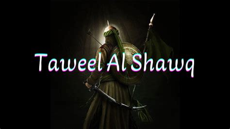 Taweel Al Shawq Ahmed Bukhatir English And Arabic Lyrics YouTube