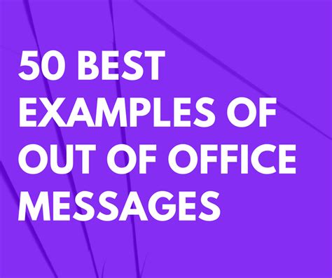 Best Out Of Office Message Examples