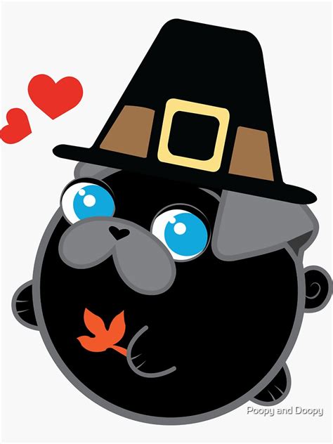 Poopy The Pug Puppy Thanksgiving Sticker For Sale By Poopy And