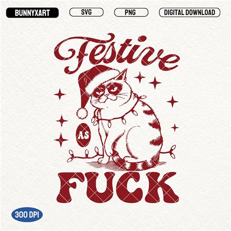 Festive As Fuck SVG PNG Funny Christmas Cat SVG Cat With Christmas Lights Shirt Design Trendy