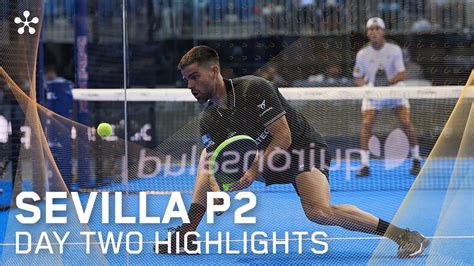 Sevilla Premier Padel P2 Highlights Day 2 Men YouTube