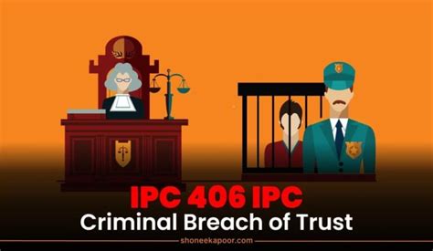 IPC 406 Criminal Breach Of Trust Under Sec 406 IPC