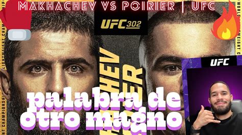 ISLAM MAKHACHEV VS DUSTIN POIRIER Ce Cierra El Cerco Al Diamante YouTube