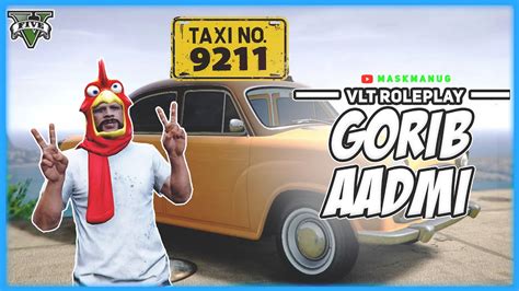 Gta In Vlt Rp Live The Gorib Aadmi Youtube