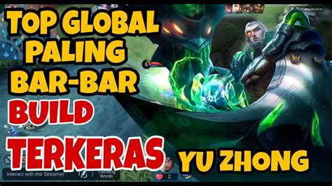 Gameplay Yu Zhong Top Global Build Yu Zhong Tersakit Dan Terkuat Yu