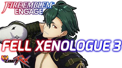 Fell Xenologue 3 Fire Emblem Engage Youtube