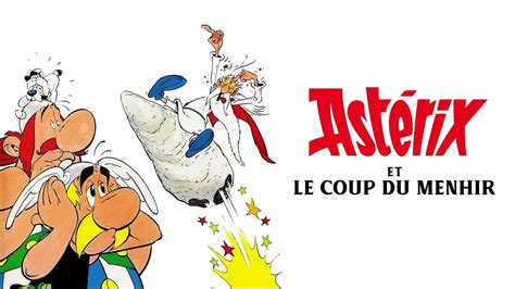 Asterix And The Big Fight Asterix Et Le Coup Du Menhir 1989