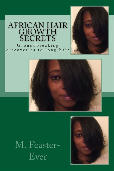 African Hair Growth Secrets Groundbreaking Discoveries On Kinky