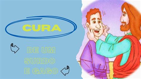 Hist Ria Infantil Hist Ria Do Dia A Cura De Um Surdo E Gago Youtube